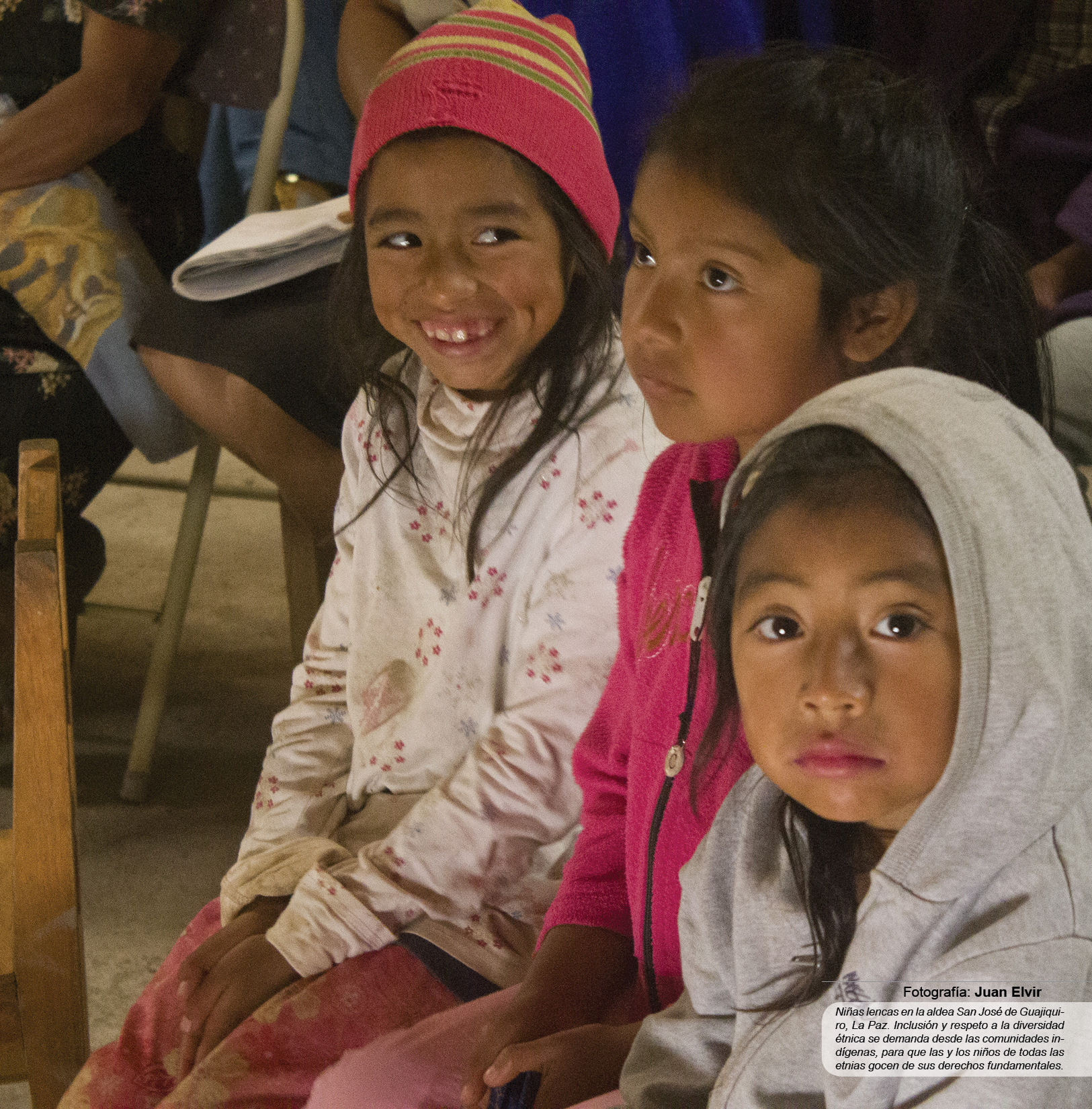 Niñas lencas en la aldea San José de Guajiquiro, La Paz. Inclusión y respeto a la diversidad étnica se demanda desde las comunidades indígenas, para que las y los niños de todas las etnias gocen de sus derechos fundamentales.